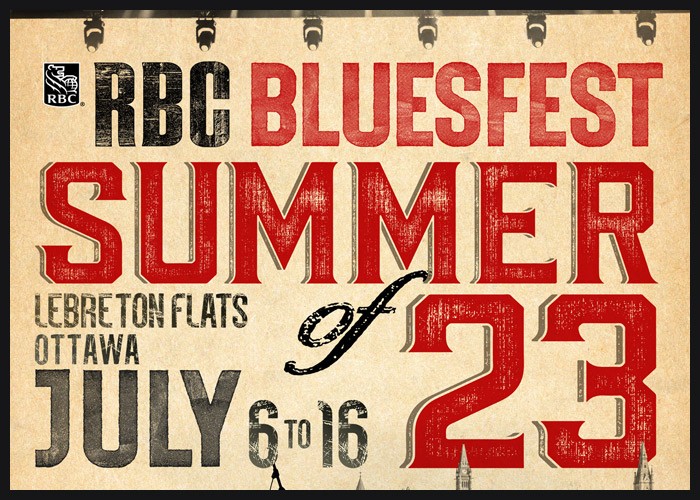 Ottawa’s RBC Bluesfest Reveals Star-Studded 2023 Lineup