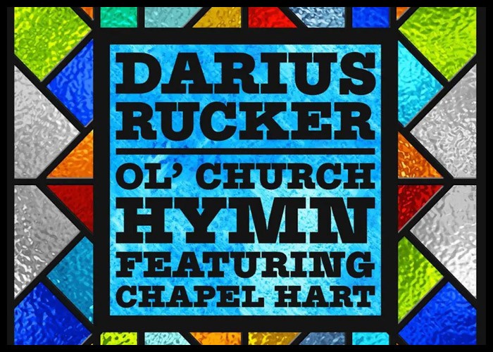 Darius Rucker, Chapel Hart Shares 'Ol' Church Hymn'