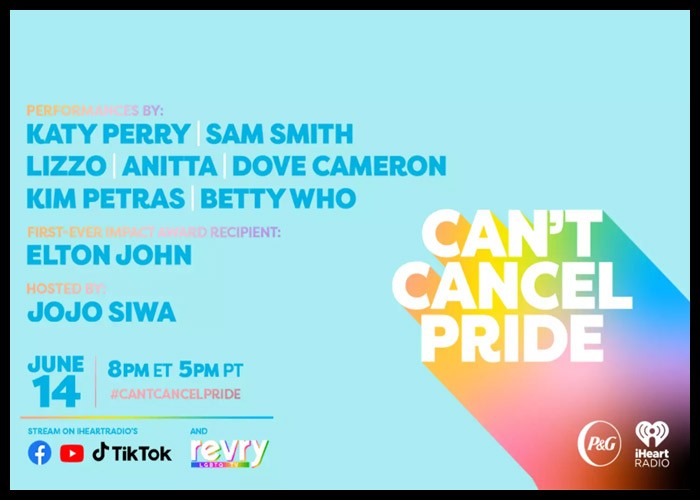 Elton John, Katy Perry, Lizzo & Many More Join P&G And IHeartMedia’s ‘Can’t Cancel Pride 2022’