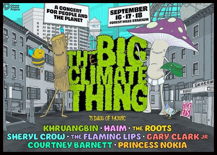 The Big Climate Thing To Feature The Roots, HAIM, Sheryl Crow & More